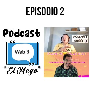 Podcast web 3 episodio 2 portada